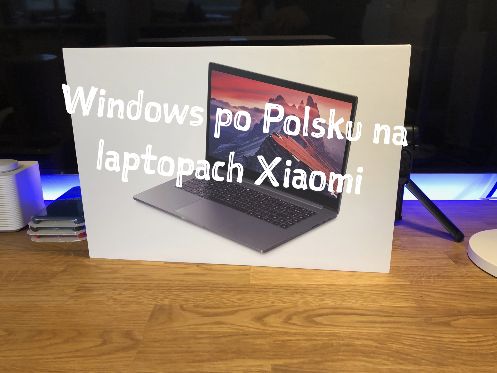 Windows po polsku na laptopach xiaomi